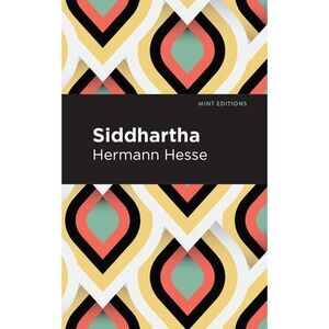 Siddhartha -- Hermann Hesse